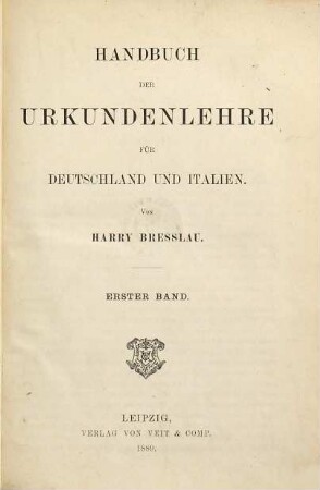Handbuch der Urkundenlehre für Deutschland und Italien, 1