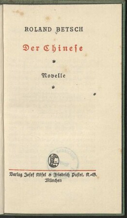 Der Chinese : Novelle