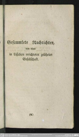Gesammlete Nachrichten von einer in Lissabon errichteten gelehrten Gesellschaft