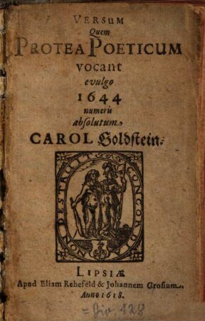 Versum quem Protea Poeticum vocant evulgo 1644 numeris absolutum