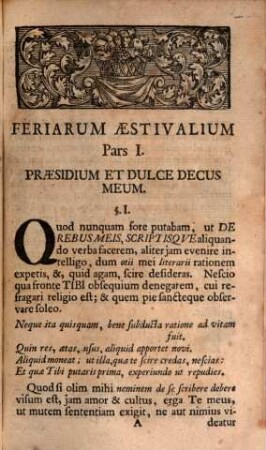 Petr. Frider. Arpi. JCti. Feriae Aestivales. Sive Scriptorum Suorum Historia : Liber Singularis