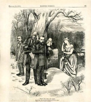 "Dead men tell no tales." Jay Gould. "All the sins of Erie lie buried here." Justice. "I am not quiet so blind." : Justitia und mehrere Männer stehen am Grab von Fisk Jr.