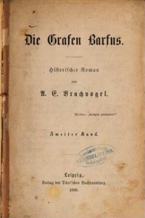 Die Grafen Barfus : historischer Roman, 2. Band