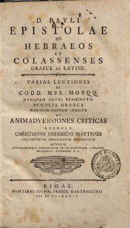 Novum Testamentum XII Tomis distinctum graece et latine, [9]. Pauli Epistolae ad Hebraeos et Colassenses