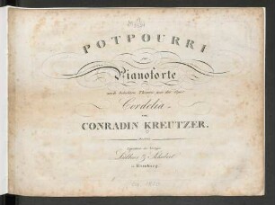 Potpourri für Pianoforte nach beliebten Themas aus der Oper Cordelia