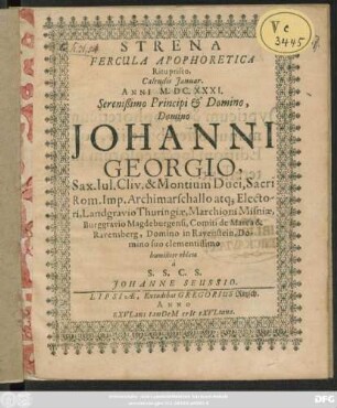 Strena Fercula Apophoretica Ritu prisco, Calendis Ianuar. Anni M.DC.XXXI. ... Johanni Georgio ...