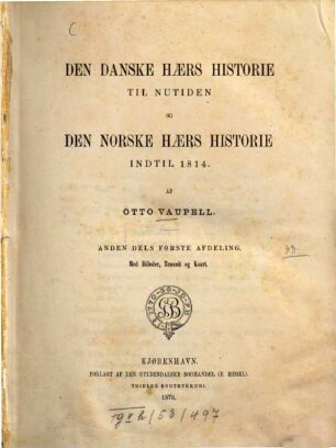 Den danske haers historie til nutiden og den norske haers historie indtil 1814. 3