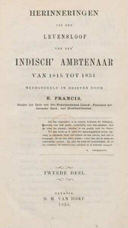 Deel 2: Herinneringen uit den levensloop van een Indisch' ambtenaar van 1815 tot 1851
