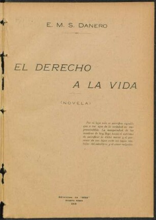 El derecho a la vida : (Novela)