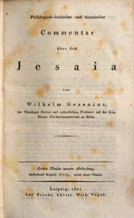 Der Prophet Jesaia, 2,2. Commentar über den Jesaia ersten Theils zweyte Abtheilung, enthaltend Kapitel 13 - 39, nebst einer Charte : mit Karte