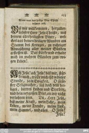 Wenn man das heilige Blut Christi nehmen will.