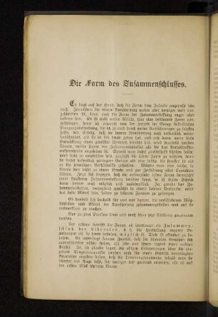 Die Form des Zusammenschlusses.