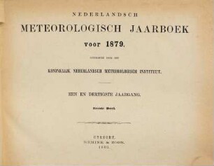 Nederlandsch meteorologisch jaarboek : voor .... 31, 31. 1879, D. 1
