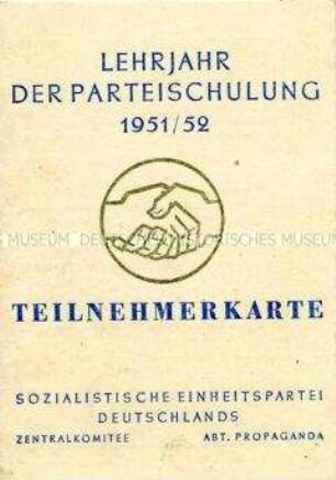 Teilnehmerkarte für das Parteilehrjahr der SED 1950/51