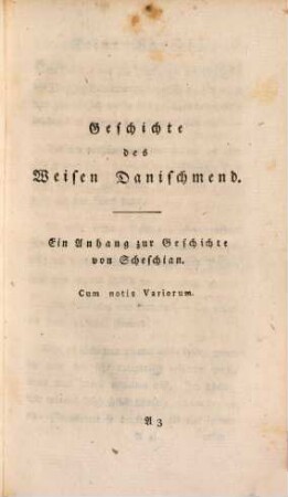 Geschichte des Weisen Danischmend und der drey Kalender