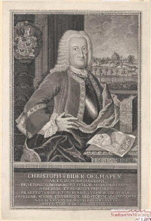 Christof Friedrich Oelhafen von Schöllenbach, Gerichtsassessor und Richter zu Wöhrd; geb. 26. August 1692; gest. 24. Oktober 1751
