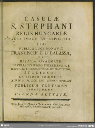 Casulae S. Stephani Regis Hungariae Vera Imago Et Expositio