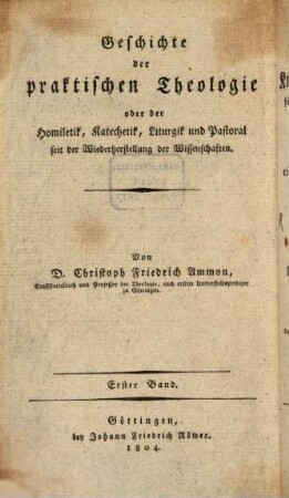 Geschichte der praktischen Theologie oder der Homiletik, Katechetik, Liturgik und Pastoral seit der Wiederherstellung der Wissenschaften, 1. Geschichte der Homiletik