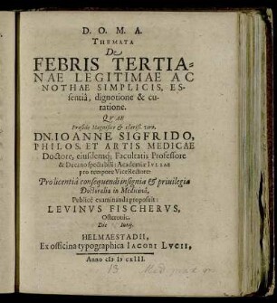 Themata De Febris Tertianae Legitimae Ac Nothae Simplicis, Essentia, dignotione & curatione