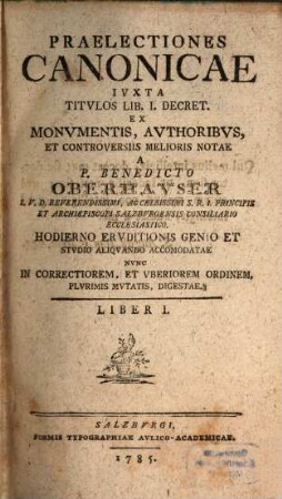 Praelectiones Canonicae Ivxta Titulos Lib. I. Decret., 1