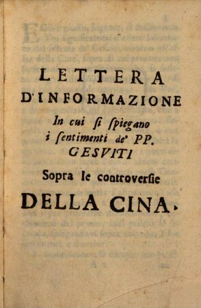 Lettera D'Informazione In cui si spiegano i sentimenti de'PP. Gesuiti Gesviti Sopra le controversie Della Cina