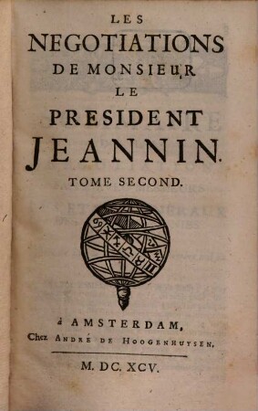 Les Negotiations De Monsieur Le President Jeannin, 2