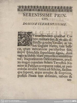 SERENISSIME PRINCEPS, DOMINE CLEMENTISSIME.