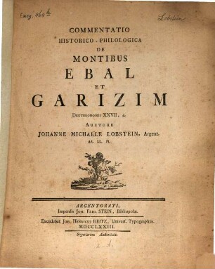 Commentatio Historico-Philologica De Montibus Ebal et Garizim Deuteronomii XXVII, 4.