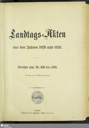 3.1928/29,626/1208: Landtags-Akten / Berichte