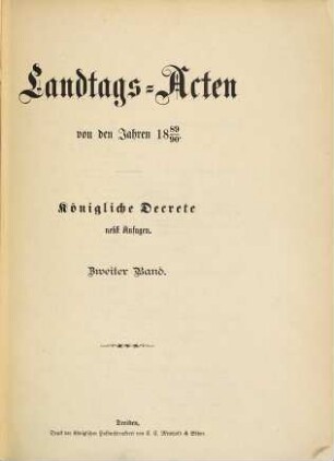 Landtags-Akten. Königliche Dekrete : nebst Anfugen. 1889/90, Bd. 2