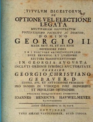 Titulum Digestorum de optione vel electione legata multifariam illustratum
