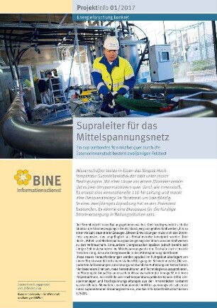Supraleiter für das Mittelspannungsnetz. Ein supraleitendes Stromkabel quer durch die Essener Innenstadt besteht zweijährigen Feldtest.