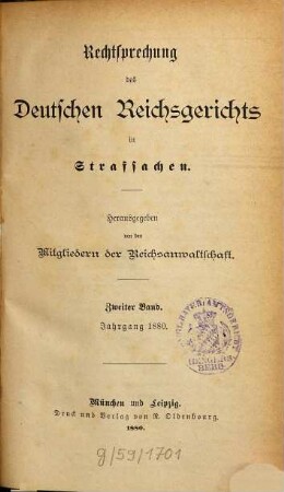Rechtsprechung des Deutschen Reichsgerichts in Strafsachen. 2. 1880