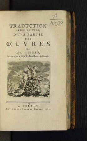 Traduction Libre En Vers, D'Une Partie Des uvres De Mr. Gesner, Sénateur de la Ville & République de Zurich