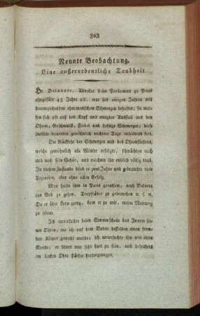 Neunte Beobachtung. Eine außerordentliche Taubheit.