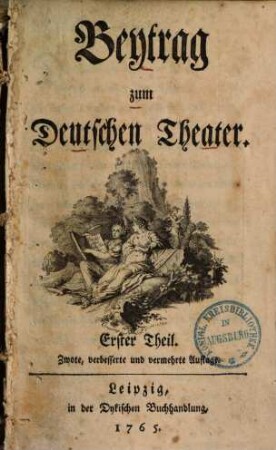 Beytrag zum Deutschen Theater, 1. Eduard III.; Richard III.; Die Poeten nach der Mode; Die unerwartete Zusammenkunft oder der Naturaliensammler