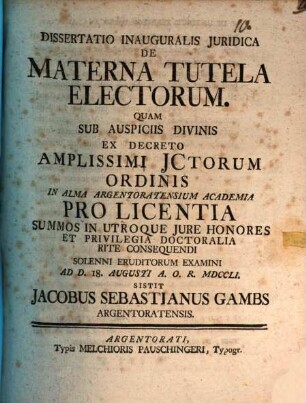 Dissertatio inauguralis juridica de materna tutela Electorum