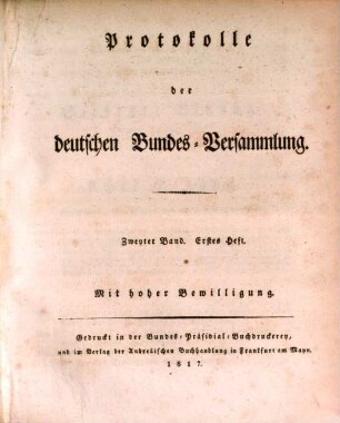 Protokolle der Deutschen Bundesversammlung. [Teilausgabe]. 2, 2. 1817