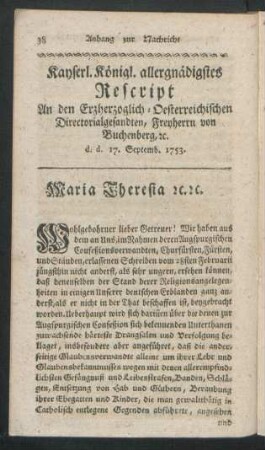 Kayserl. Königl. allergnädigstes Rescript An den Erzherzoglich=Oesterreichischen Directorialgesandten, Freyherrn von Buchenberg. [et]c. d. d. 17, Septemb. 1753