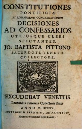 Constitutiones Pontificiae Et Romanarum Congregationum Decisiones ... Spectantes, 4. Constitutiones Pontificiae Et Romanarum Congregationum Decisiones Ad Confessarios Utriusque Cleri Spectantes