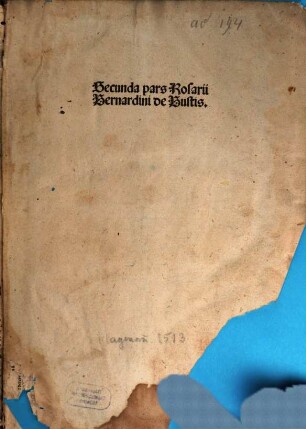 Rosariu[m] Sermonu[m] predicabiliu[m] : In quo quicq[ui]d p[rae]clarum [et] vtile in cu[n]ctis sermonarijs vsq[ue] in hodiernu[m] editis [con]tinet[ur]: h[ic] ingeniose enucleatu[m] atq[ue] solerti cura collectum inuenies, 2