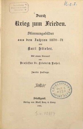 Durch Krieg zum Frieden : Stimmungsbilder aus d. Jahren 1870-71