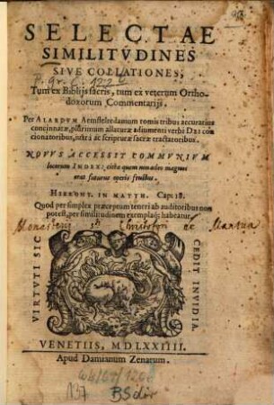 Selectae similitudines sive collationes, tum ex Bibliis sacris, tum ex veterum Orthodoxorum commentariis