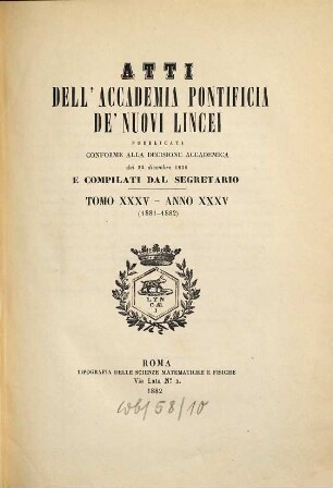 Atti dell'Accademia Pontificia dei Nuovi Lincei. 35, 35. 1881/82 (1882)