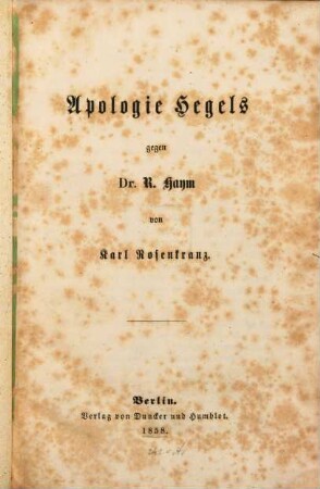 Apologie Hegels gegen Dr. R. Haym