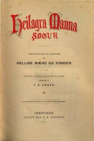 Heilagra manna søgur : fortaellinger og legender om hellige maend og kvinder. II
