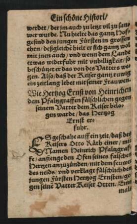 Wie Hertzog Ernst von Heinrichen dem Pfaltzgraffen fälschlichen gegen seinem Vatter dem Keiser belogen warde/ ...