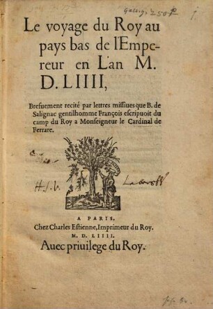 Le voyage du Roy au Pays-bas de l'Empereur en l'an 1554
