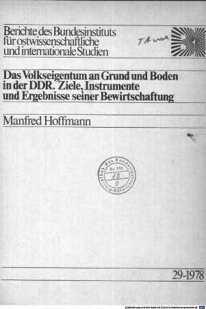 Das Volkseigentum an Grund und Boden in der DDR : Ziele, Instrumente und Ergebnisse seiner Bewirtschaftung