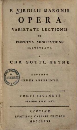 P. Virgilii Maronis Opera : Accedit Index uberrimus. 2, Aeneidis Libri I - VI